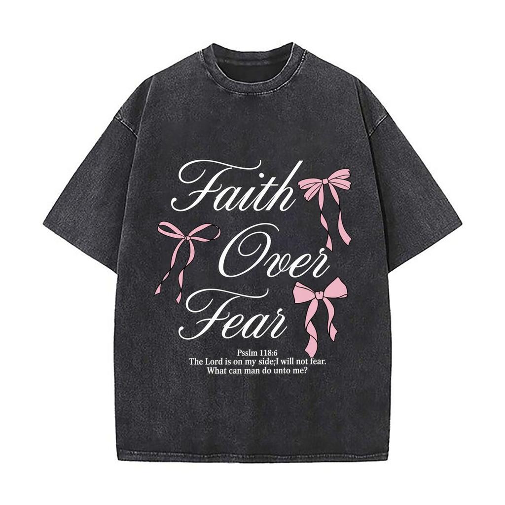 Faith Over Fear Psalm One Hundred Eighteen Six Pink Bows Washed Short Sleeve Loose Streetwear Tee Hip Hop
