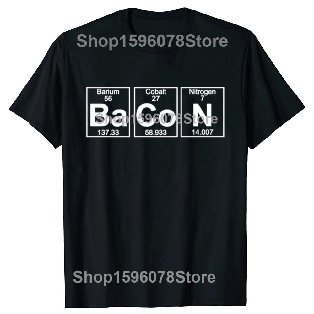 Funny Food Love The Chemistry of Bacon Science T-shirts Round Neck Fashion Tshirt Clothing Periodic Table Geek Bacon T Shirt