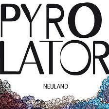 LP Record PYROLATOR - Neuland (-180g) BB84 Bureau B 2011 Europe Dance & Electronica