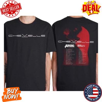 Chevelle 2025 Tour America Tour Dates Inspired Two Sides Unisex T-Shirt Fan Tees
