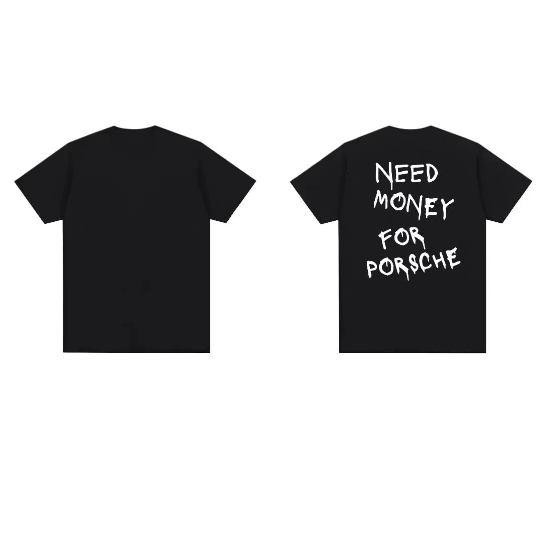 

2025 Мужские футболки Новые Модные Нужны Деньги для Porsc Принт Футболка Легкая Роскошь Повседневная Свободная Хлопок Хип-хоп Y2K Топы L