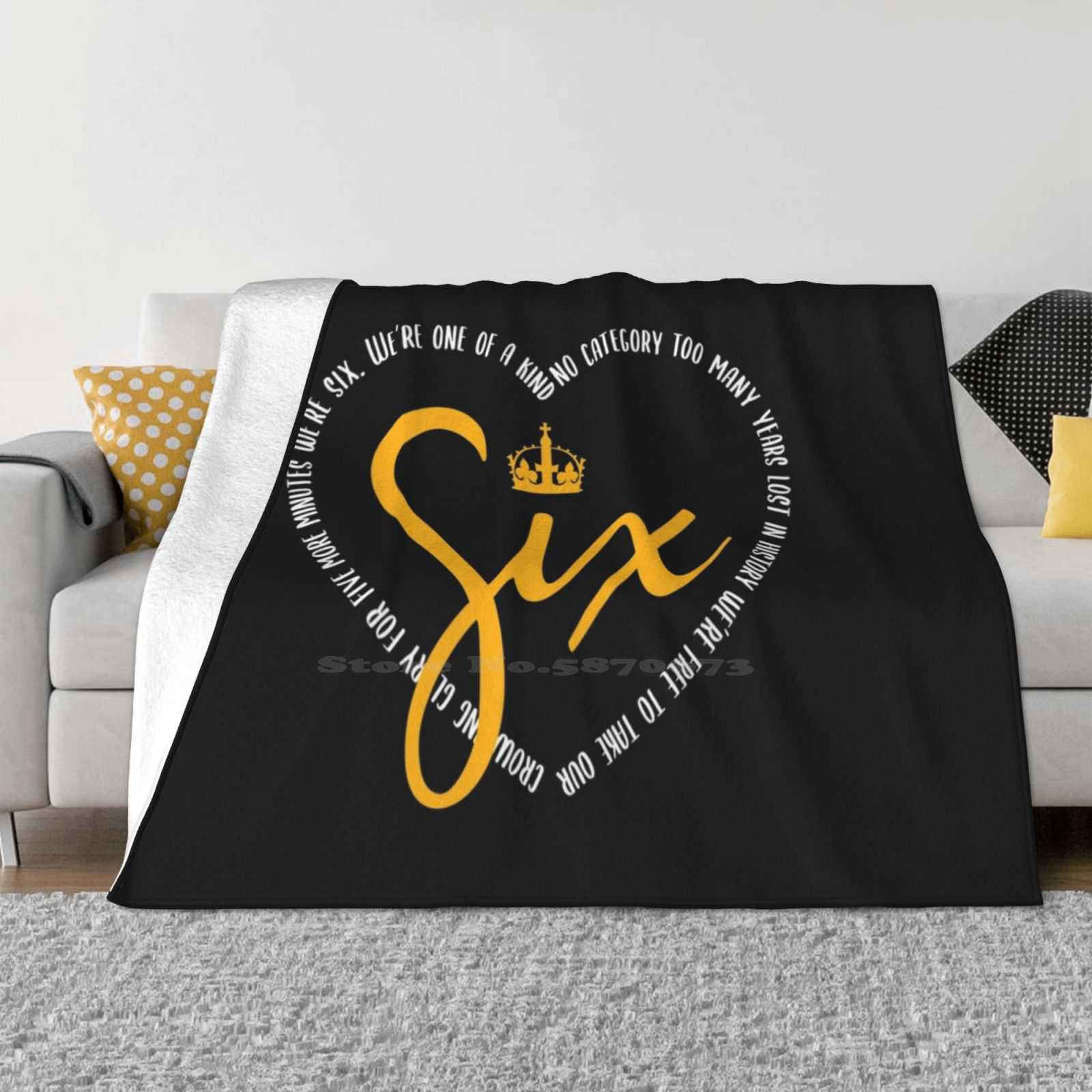 Six : The Musical Heart Lyrics : One Of A Kind , No Category New Arrival Fashion Leisure Warm Flannel Blanket Six Musical Six 30x40in