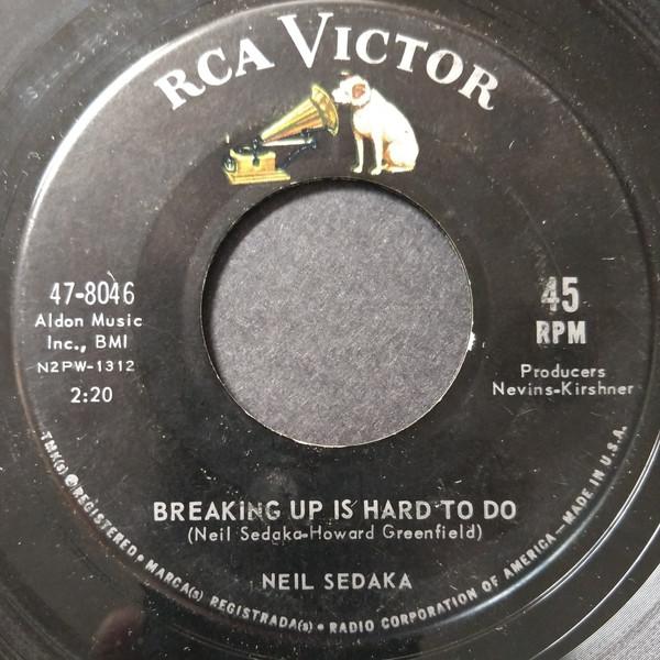 7inch Record NEIL SEDAKA  Breaking Up Is Hard To Do 478046 RCA Victor 1962 US Rock Used