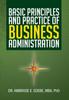 The Basic Principles and Practice of Business Administration Book