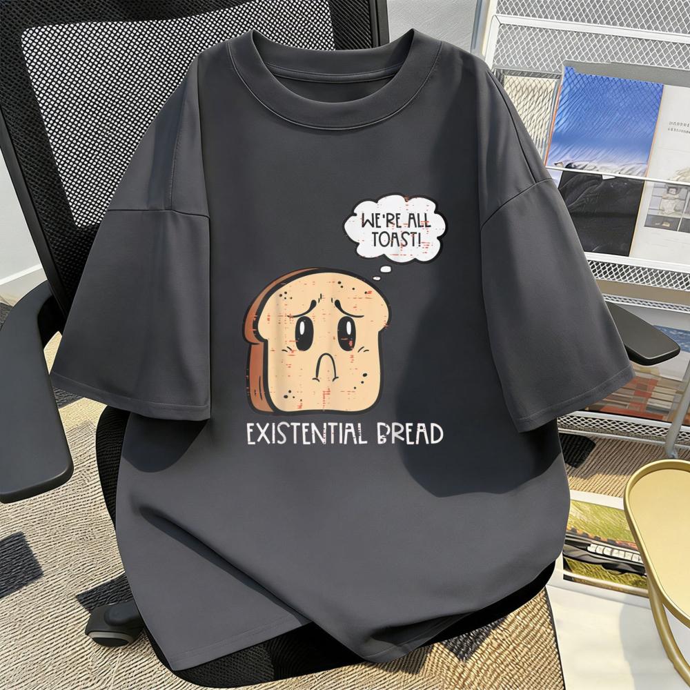 Existential Bread Funny Toast Pun Graphic Unisex Casual Cotton Tshirt Short Sleeve Crewneck Tees Funny Anxiety Food Humor Tees