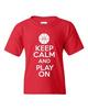 Keep Calm And Play On Basketball Sports Novelty Statement Youth Kids T-Shirt Tee Unisex T-Shirt