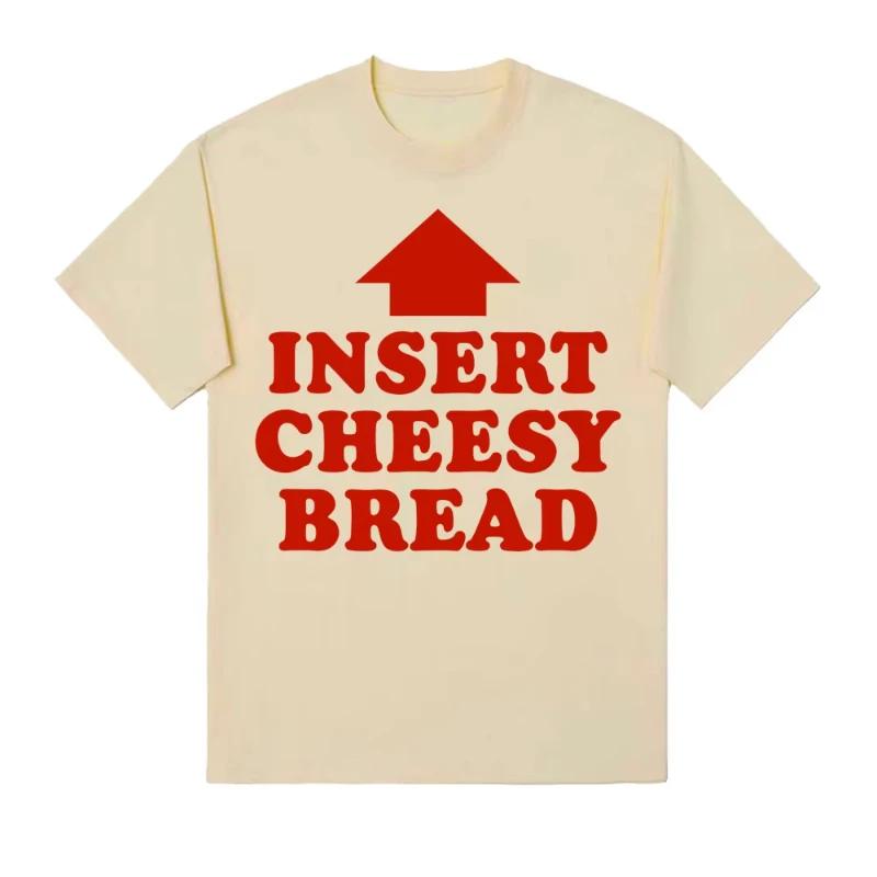

Funny Insert Cheesy Bread Meme Graphic Print T-shirt Women Fashion Vintage Short Sleeve T-shirts Comfortable Clothes 3XL