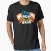 Stay Fresh Cheese Bags National Lover Day Essential T Shirt Vintage Homme Casual Streetwear Slightly Soft