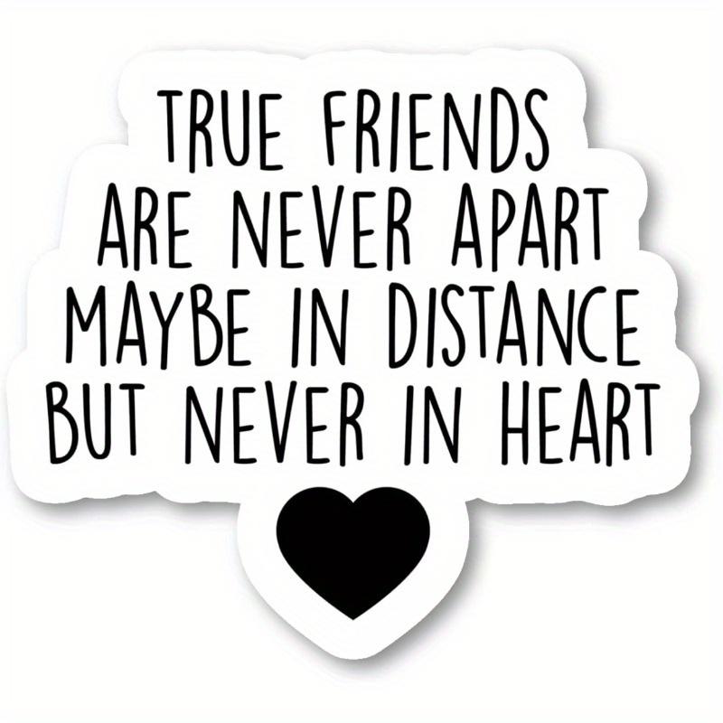 

Наклейка «Настоящие друзья никогда не разлучаются» Наклейки с вдохновляющими цитатами Наклейки из ПВХ для ноутбуков 1pc