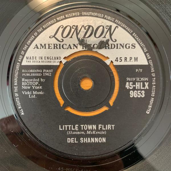 

7inch Record DEL SHANNON Little Town Flirt 45HLX9653 London American 1962 UK Rock Used