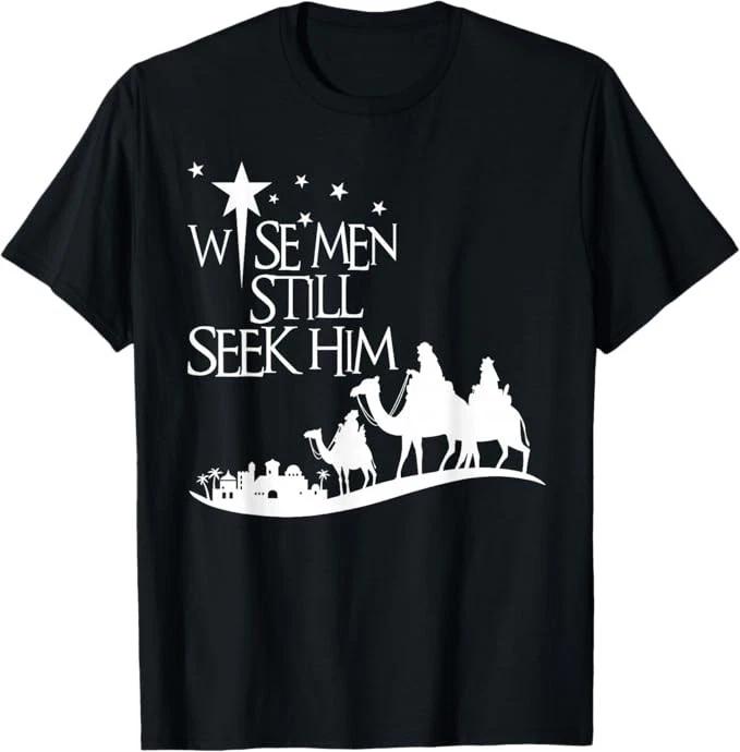 Wise Men Still Seek Him Christian Christmas Jesus Design T-Shirt 2XL