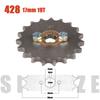 428# 17mm Front Engine Sprocket 10 11 12 13 14 15 16 17 18 19T Tooth For Dirt Pit Bike ATV Quad Go Kart Buggy Scooter Motorcycle