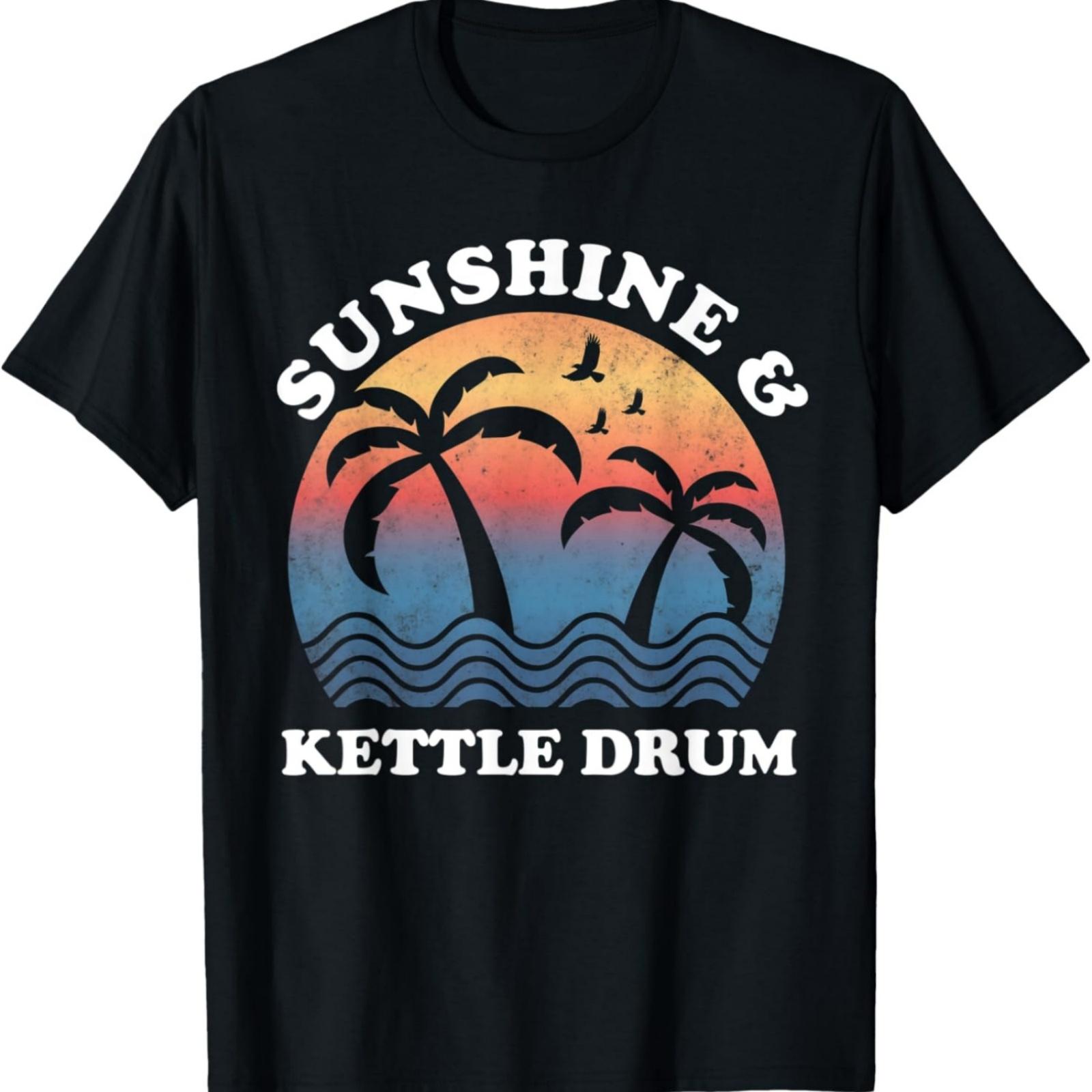 Kettle Drum - Sunshine and Kettle Drum Funny Kettle Drum T-Shirt XXXXXL разноцветный