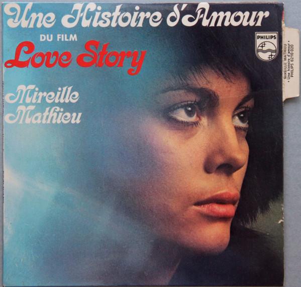 

7inch Record MIREILLE MATHIEU Une Histoire DAmour 6210020 Philips 1971 France Pop Used
