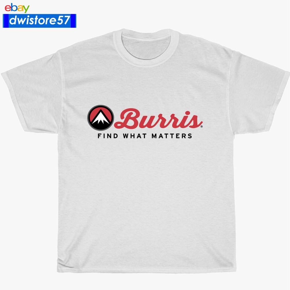 New Burris Optics Rifles Hunting Guns T-Shirt Logo Many Colors S to 5XL Ma Unisex T-Shirt S