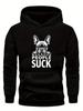 Plus Size Casual French Bulldog Hoodie - "People Suck" Bold Text