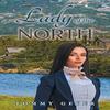Lady of the North by Tommy Geyer Paperback Book 9781647534219
