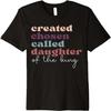 Created Chosen Called Daughter Of The-King Biblical Premium T-Shirt