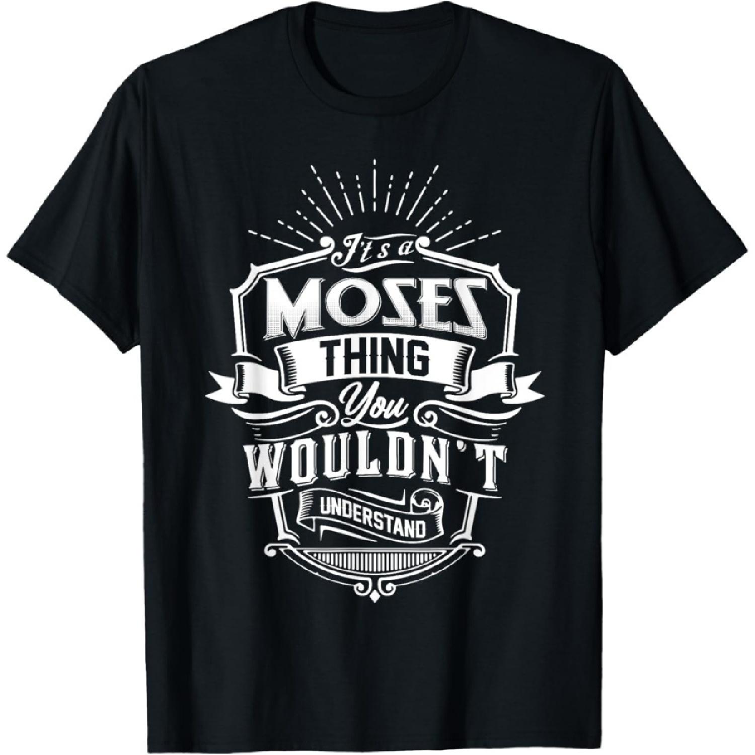 It s A MOSES Thing You Wouldn t Understand Name Vintage T-Shirt S