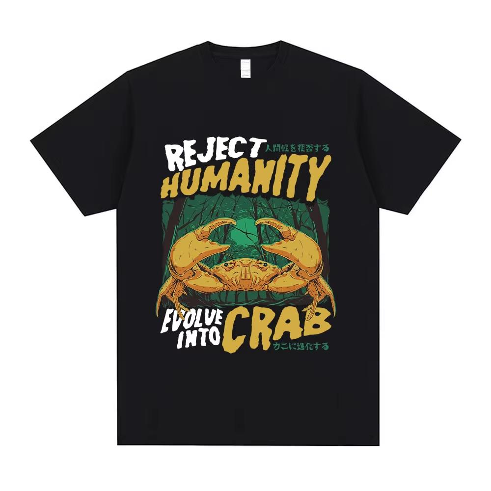 Rechaza la Humanidad Evolve in To Crab Camiseta Divertida Estilo Japonés Cangrejos Camisetas Verano Hombres Mujeres Estilo Humor Manga Corta