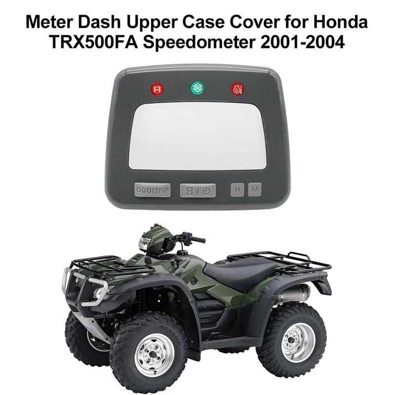 Meter Dash Upper Case Cover for Honda TRX450FM TRX500FA Speedometer