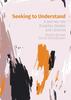 The Seeking To Understand : A Journey Into Disability Studies and Libraries Book