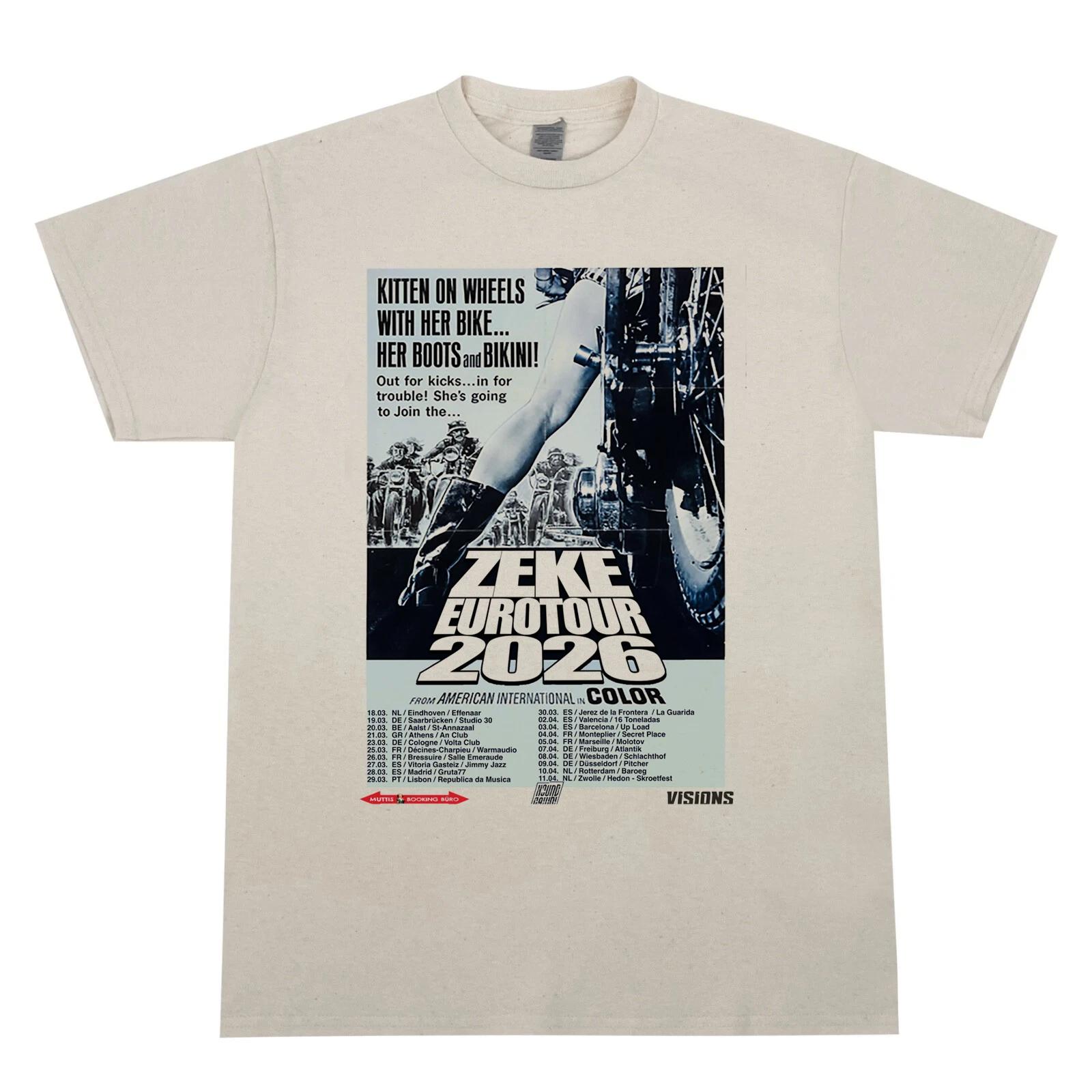 

Zeke Band European Tour Kitten On Wheels Tshirts allseason couple streetwear shirts graphic t shirts harajuku men t shirt S
