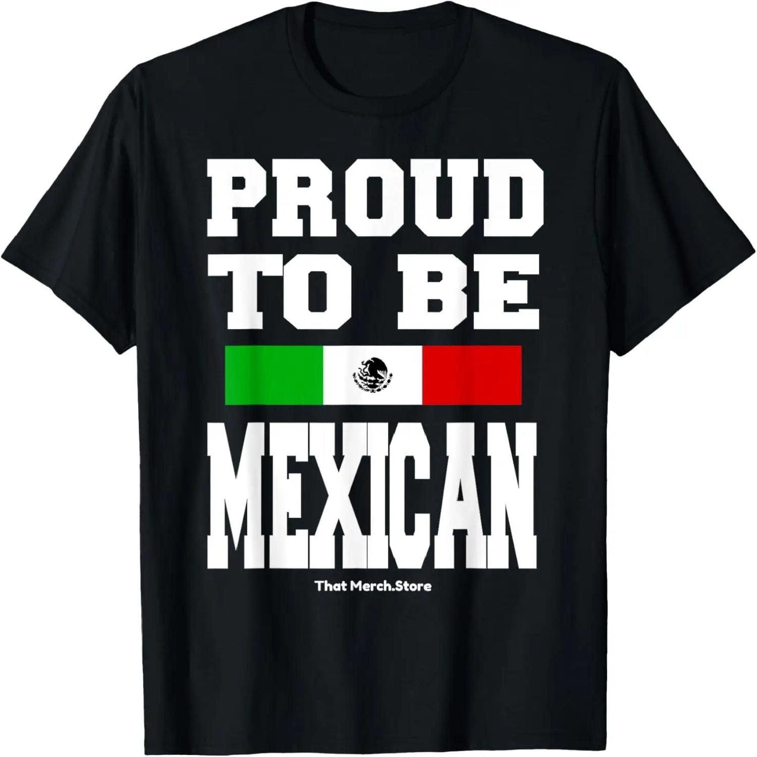 Proud to be a Mexican Funny T-Shirt XXXXXL разноцветный
