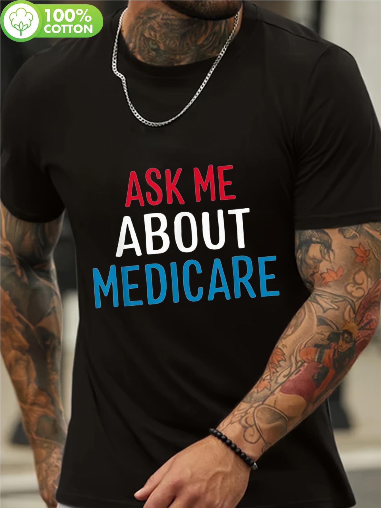 Ask Me About Medicare Cotton Tshirt - Black Crew Neck Sho... S