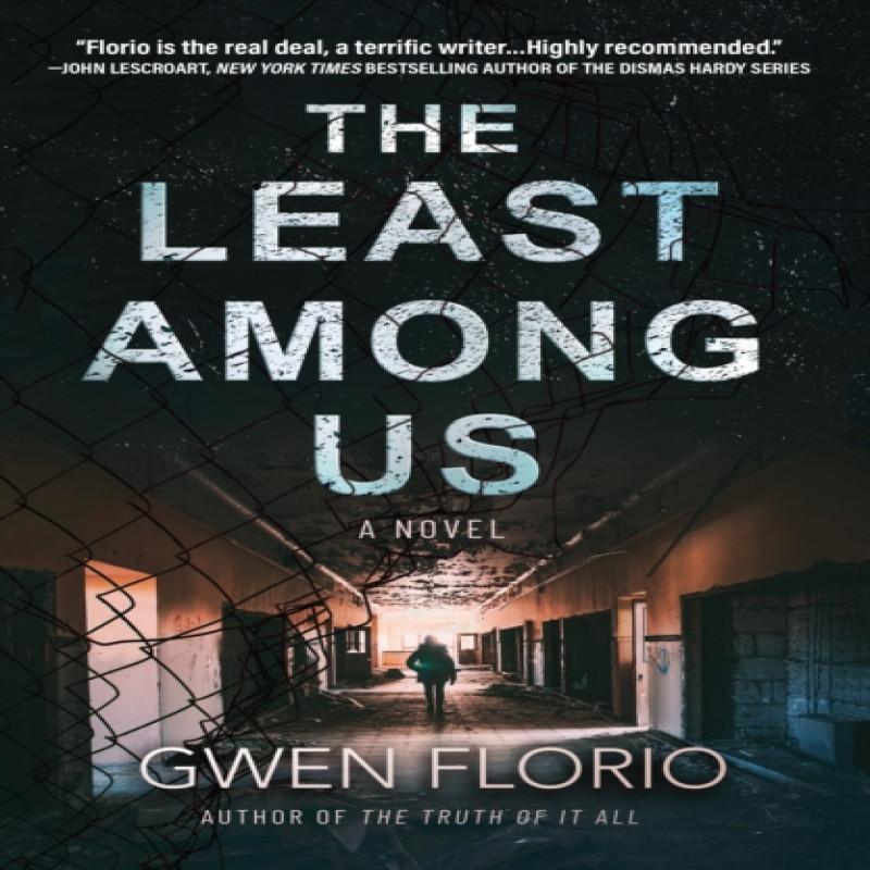 The Least Among Us by Gwen Florio Hardback Book 9781639100682