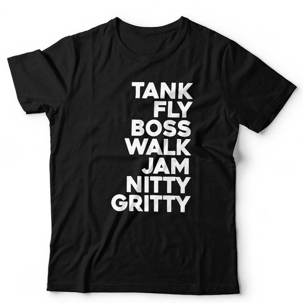 Tank Fly Boss Walk Jam Nitty Gritty Unisex and Kids T Shirt Jam Hot Dub Good To Me