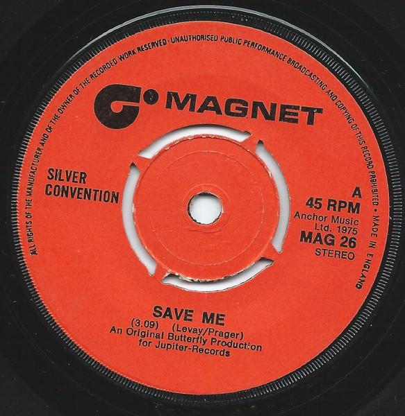 

7inch Record SILVER CONVENTION - Save Me MAG26 Magnet 1975 UK Soul/Funk Used