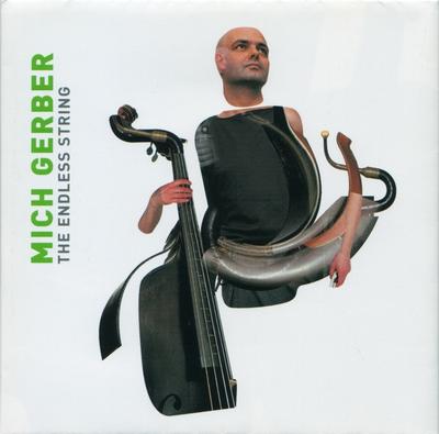CD MICH GERBER - The Endless String 322262 M10, Okular Mus 2002 Switzerlan Dance & Electronica Used