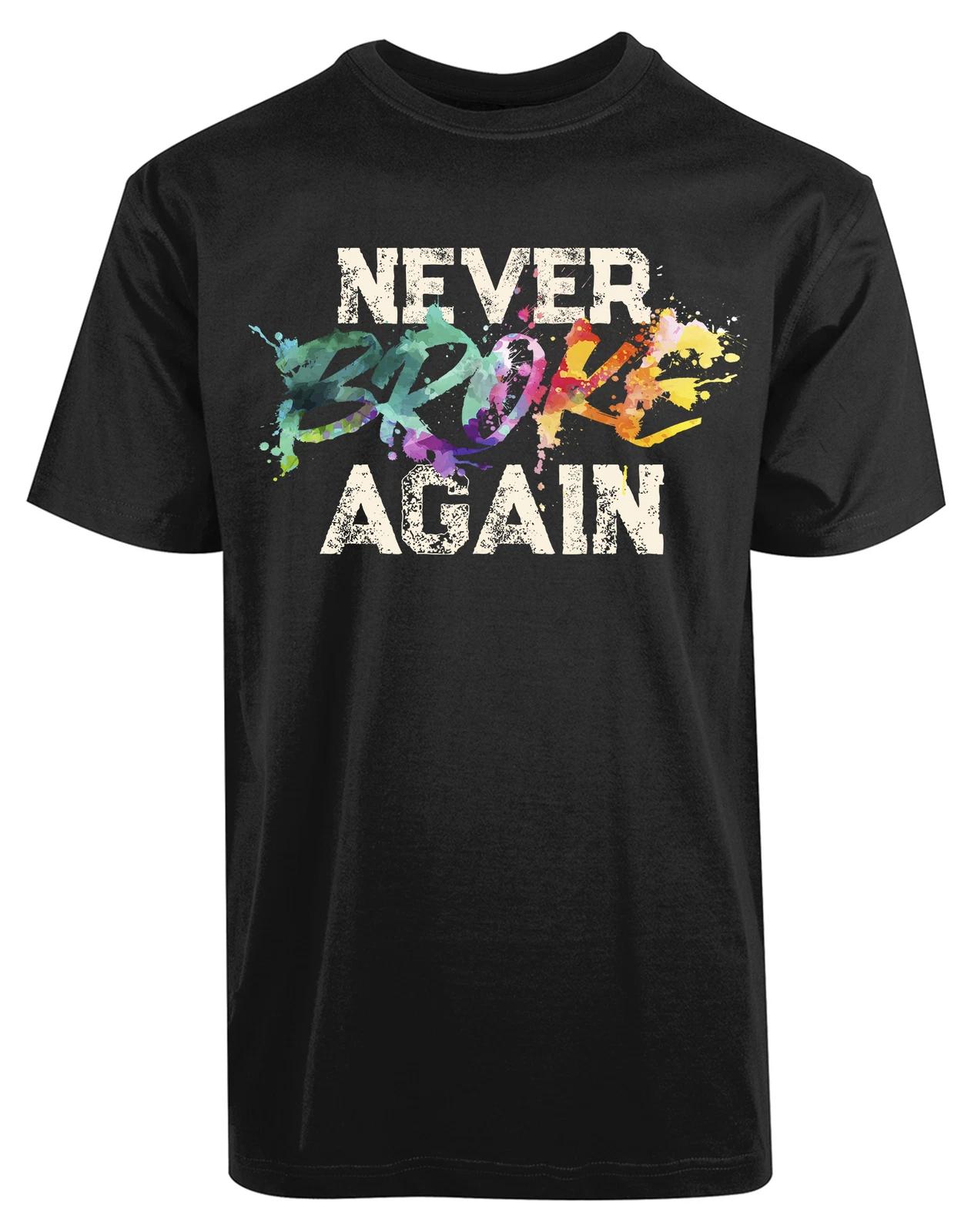 Never Broke Again New Mens Shirt Colorful Authentic Gift Casual Tee 2XL