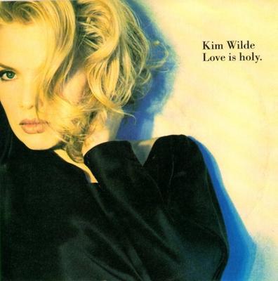 7inch Record KIM WILDE  Love Is Holy KIM15 MCA Records 1992 UK Dance  Electronica Used