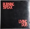 LP Record BURNING SPEAR  Living Dub PRELP3 Not On Label 1980 UK Reggae Ska  Dub Used