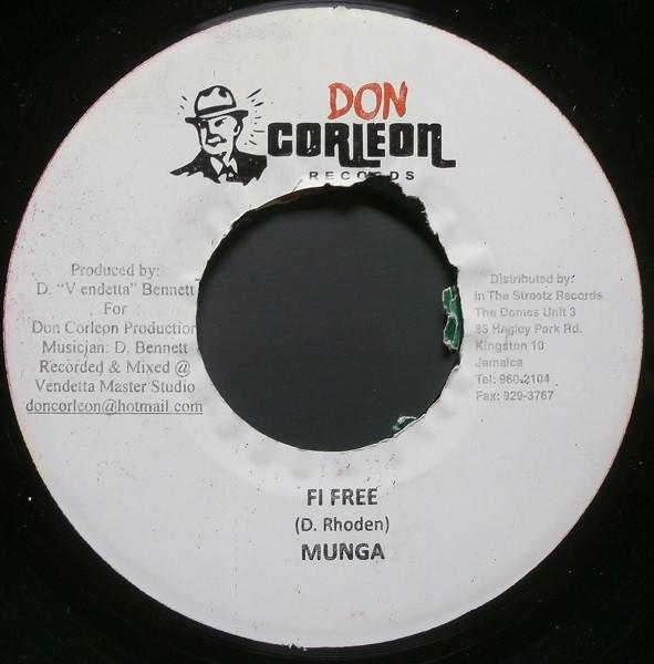 

7inch Record MUNGA - Fi Free NONE Don Corleon Rec 2008 Jamaica Reggae, Ska & Dub Used
