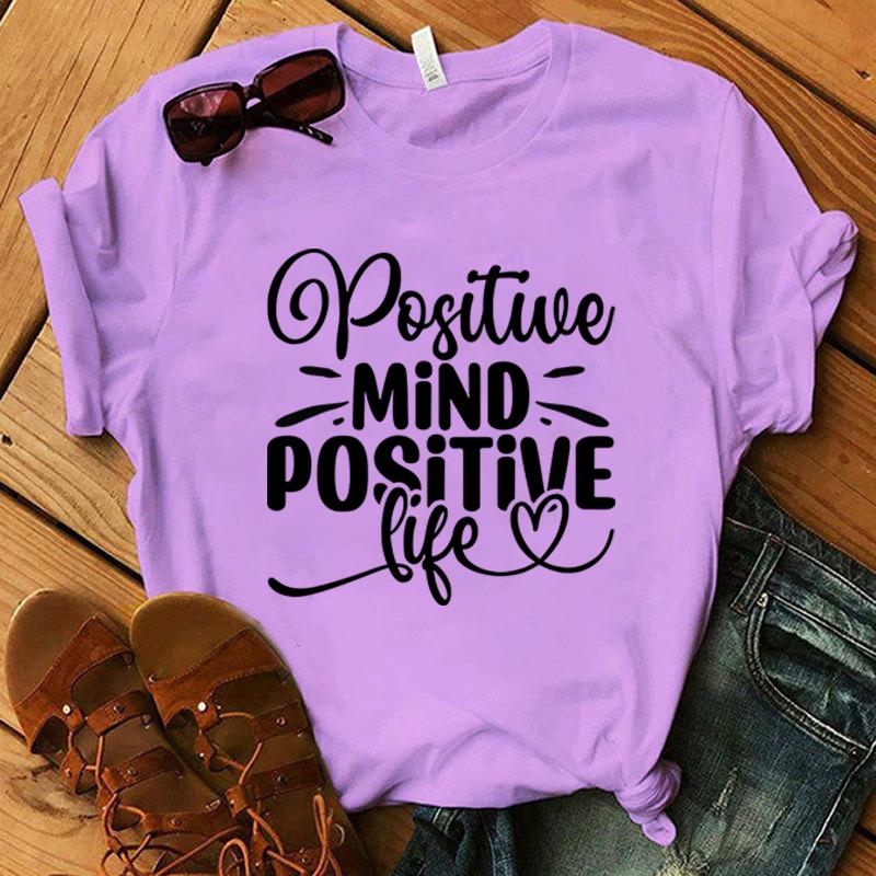 Positive Mind Positive Life Print T-Shirt Women Men Summer Casual Short Sleeve Round Neck Tops Fashion T-Shirts