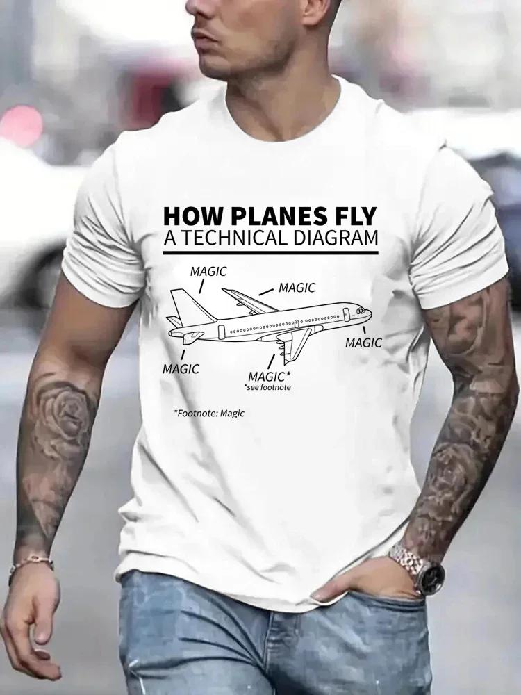 

T Shirt Men Women How Planes Fly Magic Funny T-Shirt Short Sleeves Hip Hop T Shirt Funny Pilot and Airplane Flying Oversized Tee 4XL
