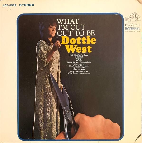 

LP Record DOTTIE WEST - What I m Cut Out To Be LSP3932 RCA Victor 1968 US Folk Used