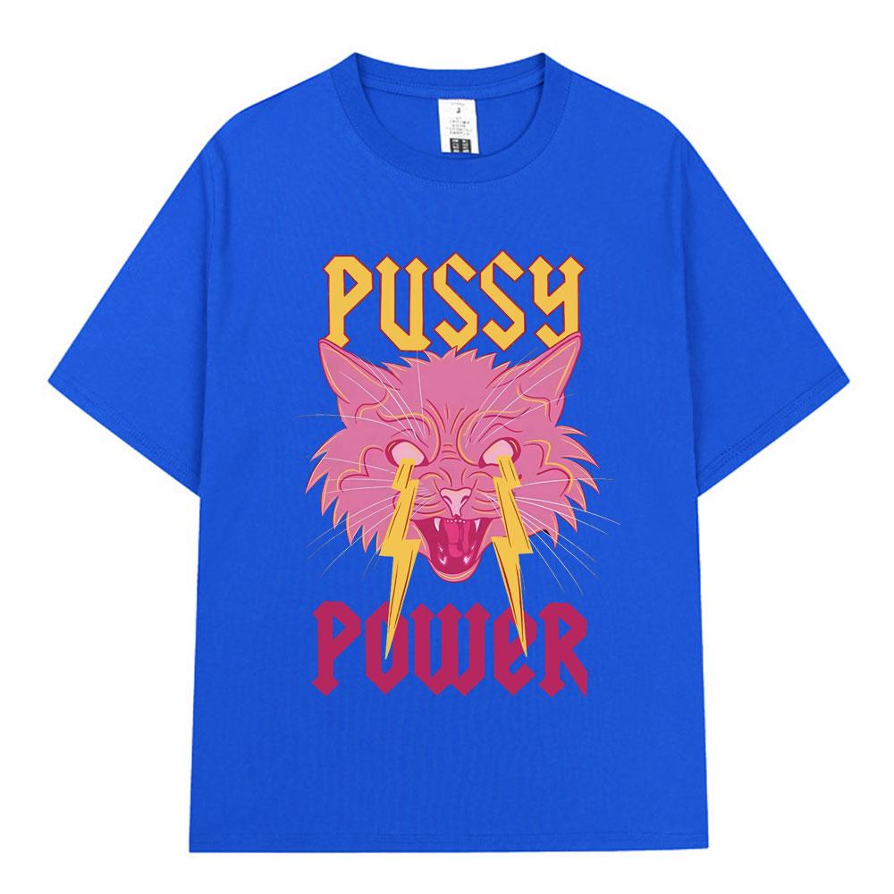 Pussy Power Funny Cat Meme T Shirt Fashion Vintage Harajuku Short Sleeve T-shirt Men Women Casual Cotton Oversized T Shirts Tops
