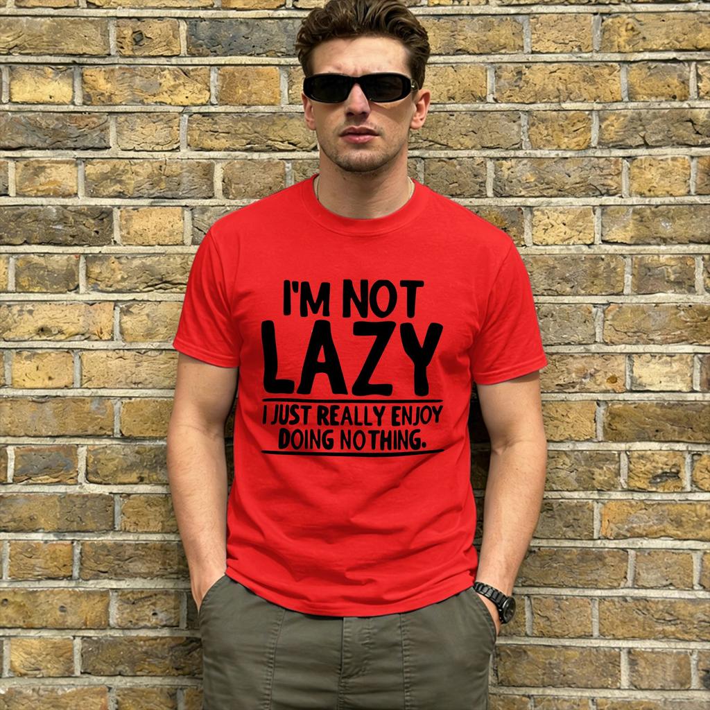 Im Not Lazy Im on Energy Saving Mode TShirts for Unisex Novelty Pure Cotton Tee Shirt Round Neck Short Sleeve New Arrival Tops