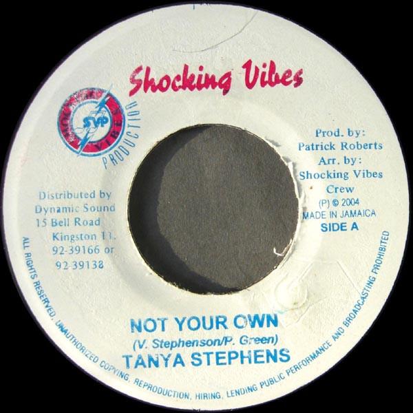 

7-дюймовая пластинка TANYA STEPHENS / REAL FLAVA - Not Your Own / Big Up Yaride НЕТ Shocking Vibes 2004 Ямайка Регги, Ска и Даб Б/У