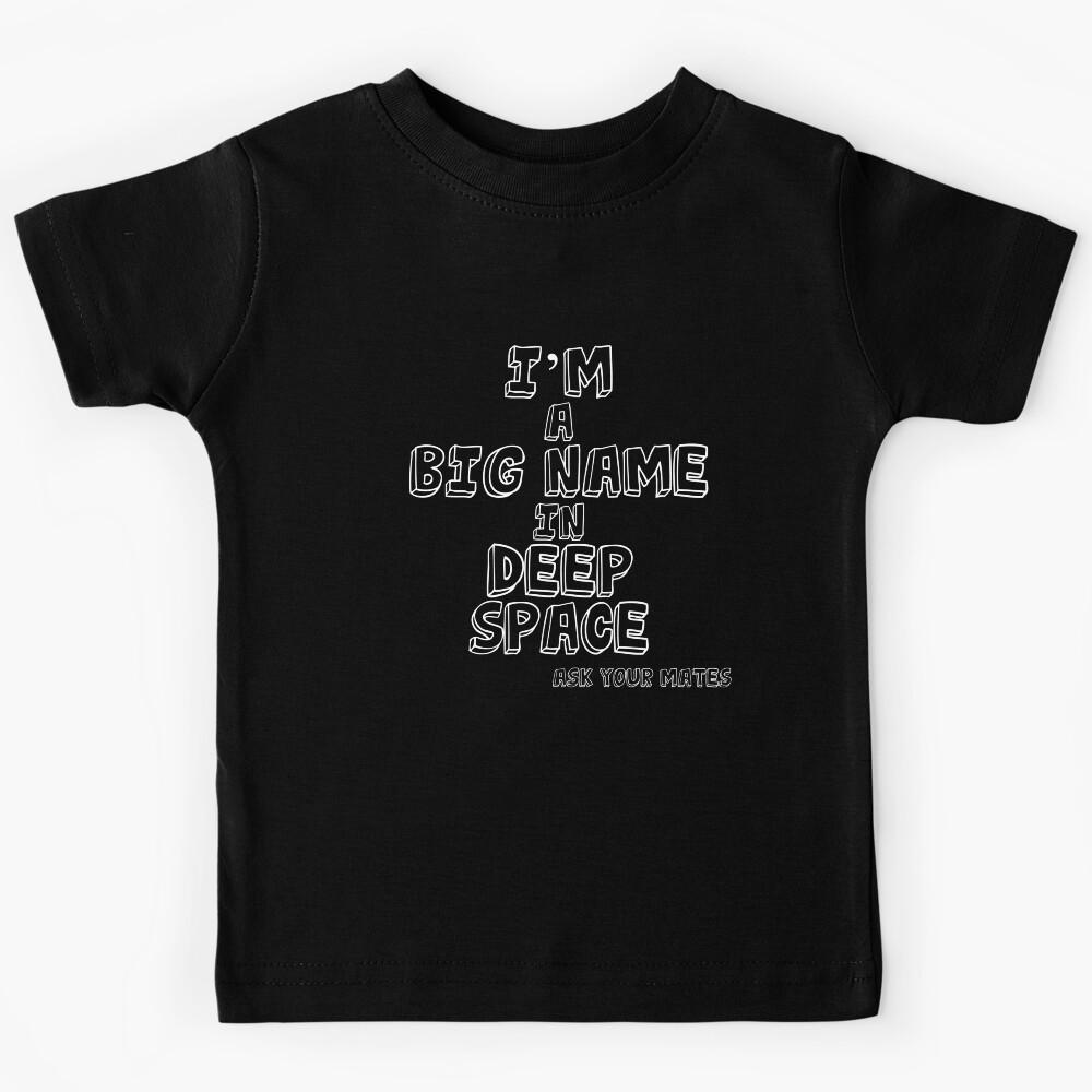 Big Name in Deep Space Kids T-Shirt 160