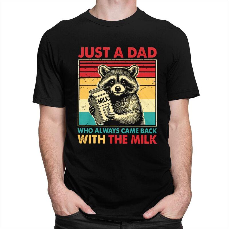 Custom Retro Raccoon Just A Dad Who Always Came Back With The Milk Tshirt for Men Short Sleeve T Shirt Tshirts Pure Cotton Tee