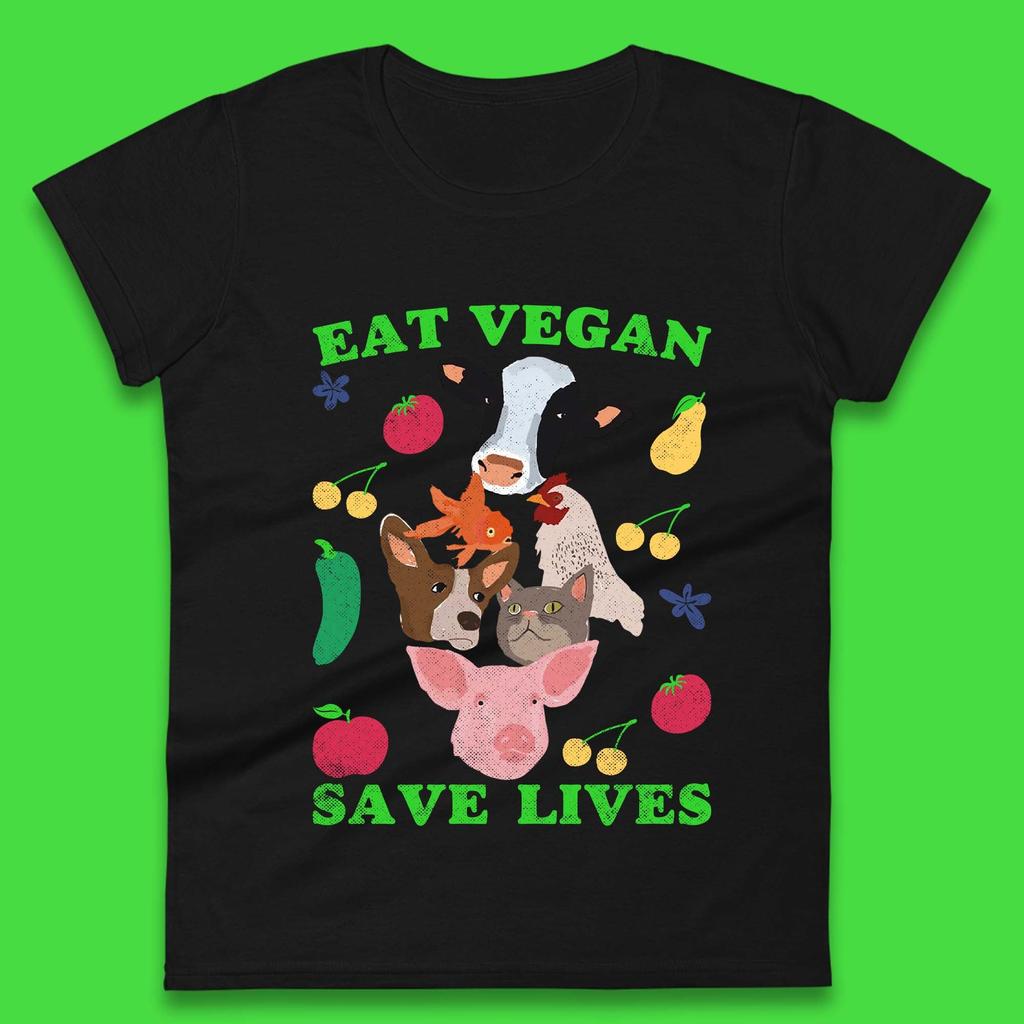 Eat Vegan Save Lives Womens T-Shirt Mens Tops Tees Unisex