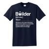 Builder Defined Labourer Profession Tshirt Funny Gift Novelty Top Tee
