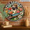 2D Flat 1pc, Pug Garden 8x8 In Round Aluminum Metal Sign - Vintage-Inspired, High-Definition 2D Print, Ideal for Outdoor, Patio, Gardening, Office