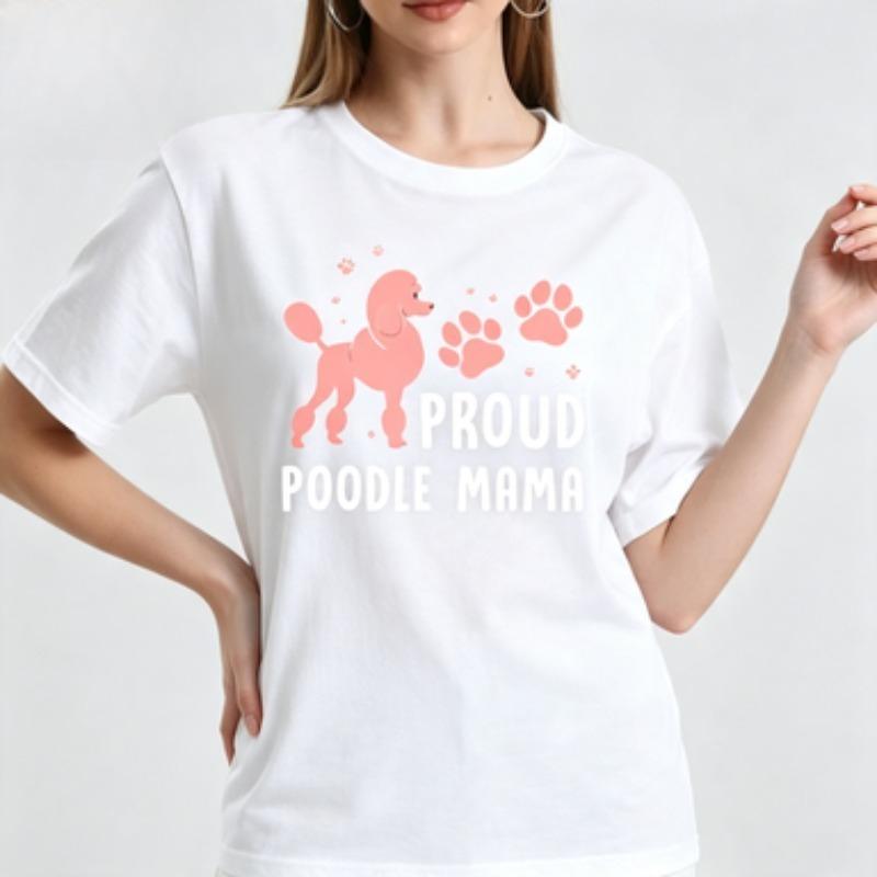 Unisex 100 Cotton Tshirt Proud Poodle Mama Graphic Tee Poodle Dog Paw Print Pet Lover Casual Crew Neck Tops