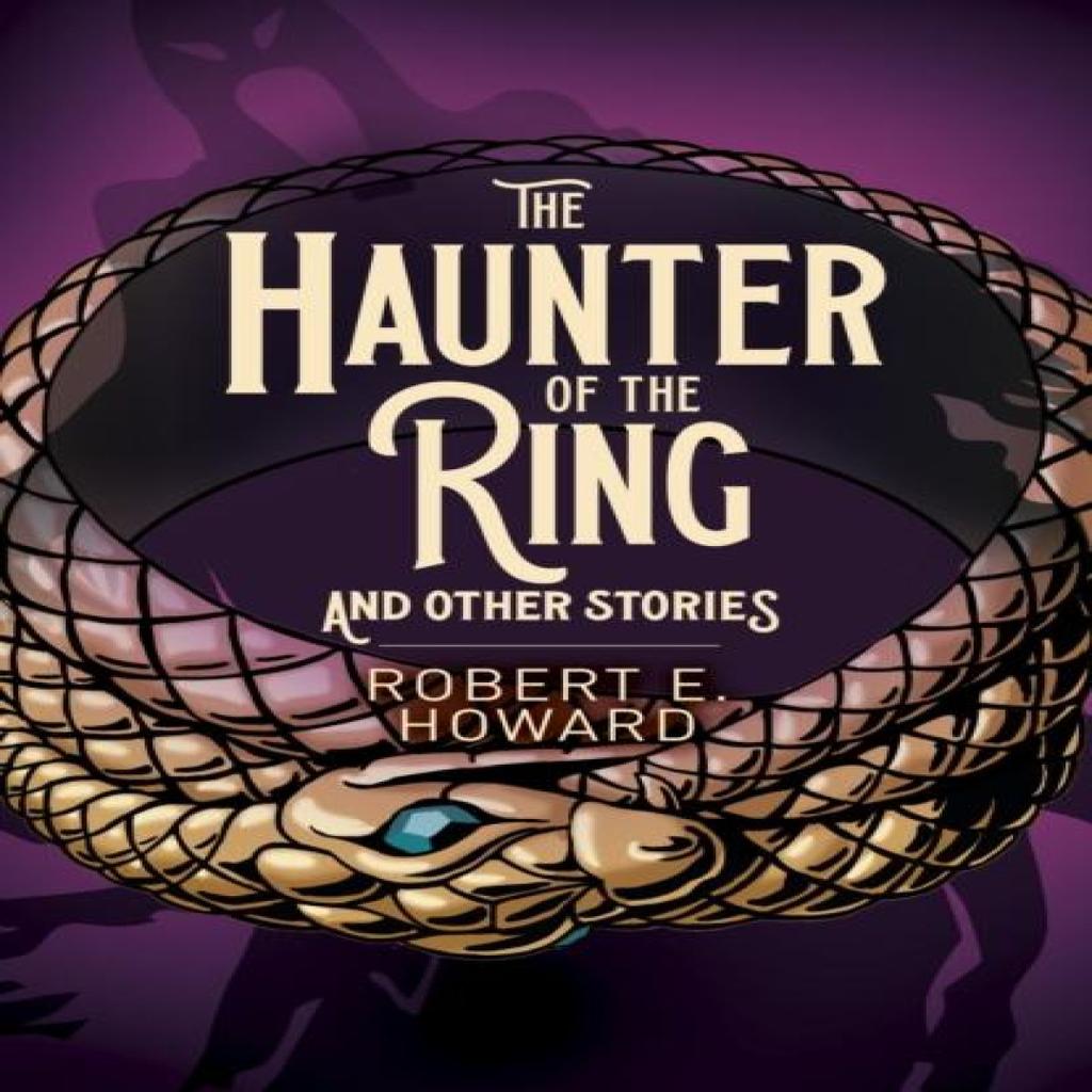 The Haunter of the Ring and Other Stories by Robert E. Howard Paperback Book 9781398801868